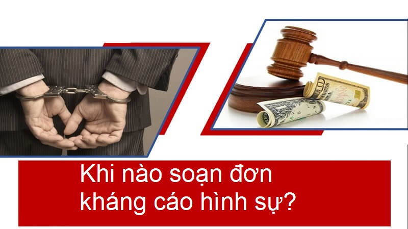 Ai là người có quyền soạn thảo đơn xin kháng cáo hình sự?