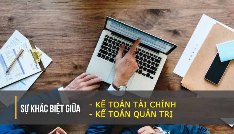 Tìm kiếm điểm khác biệt giữa hai bộ phận kế toán: tài chính và quản trị