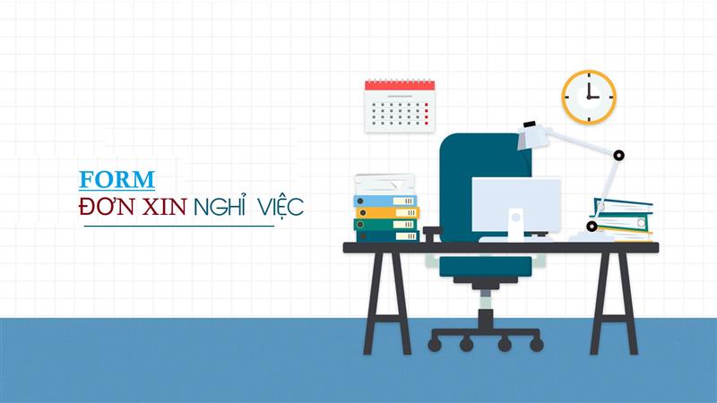 Lưu ý để form đơn nghỉ việc đạt chuẩn
