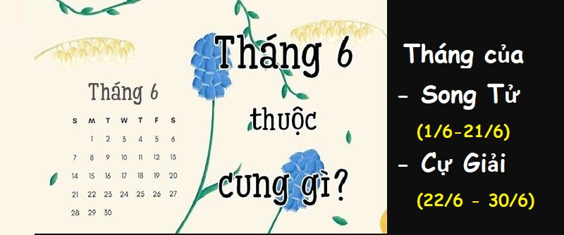 Cung hoàng đạo sinh vào tháng 6