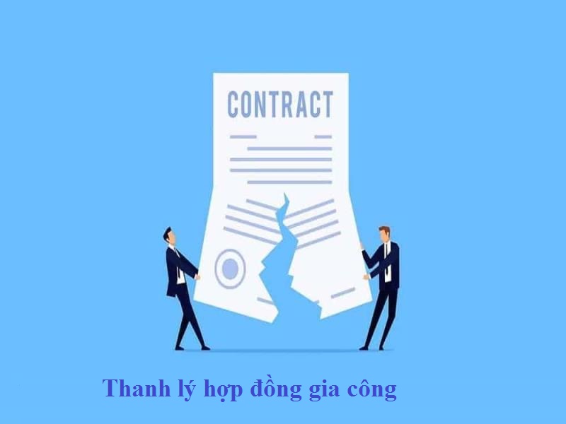 Thông tin biên bản thanh lý hợp đồng gia công