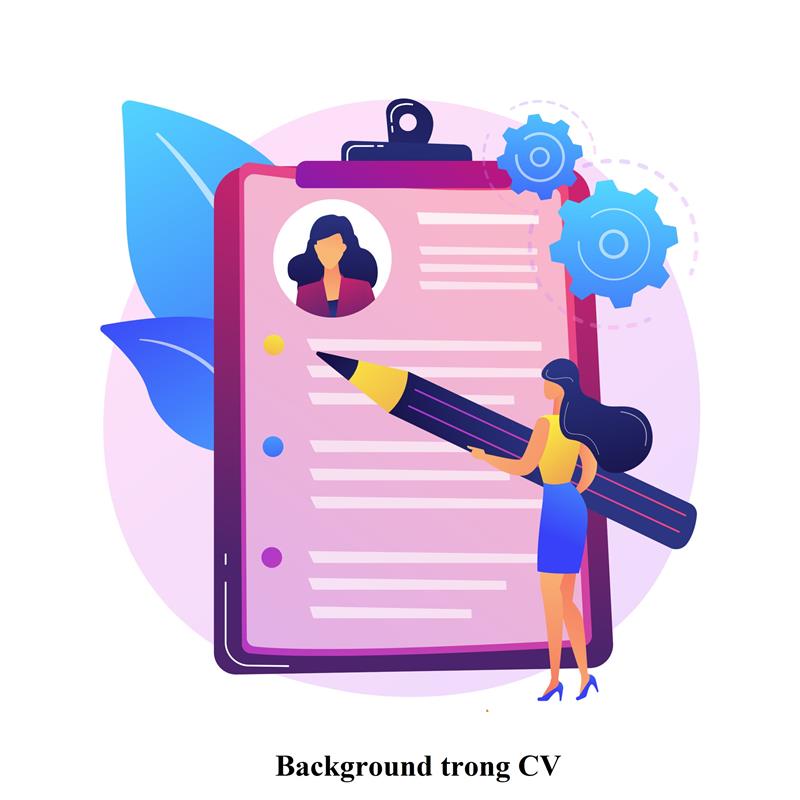 Background CV và CV hoàn chỉnh