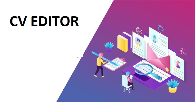 Chú ý quan trọng không thể bỏ qua khi viết CV editor