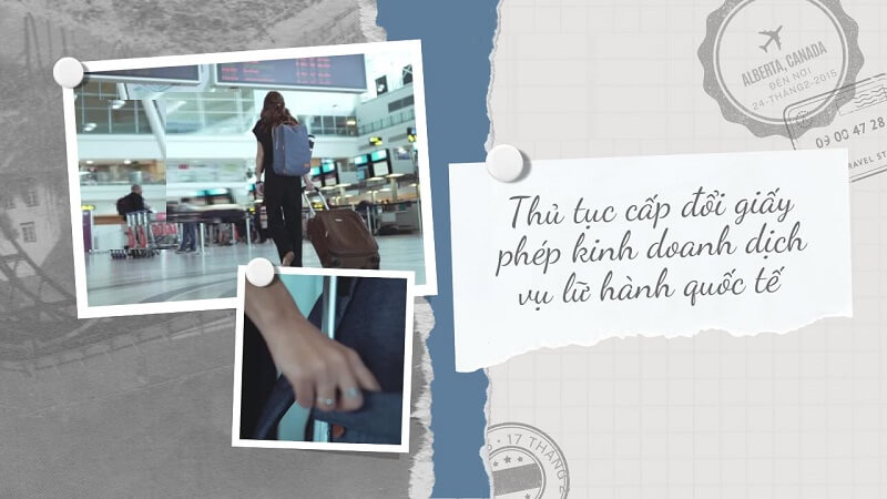 Thực hiện thủ tục xin cấp giấy phép kinh doanh lữ hành quốc tế