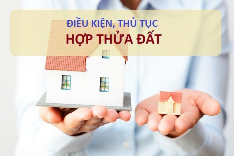 Thủ tục và hồ sơ xin hợp thửa đất