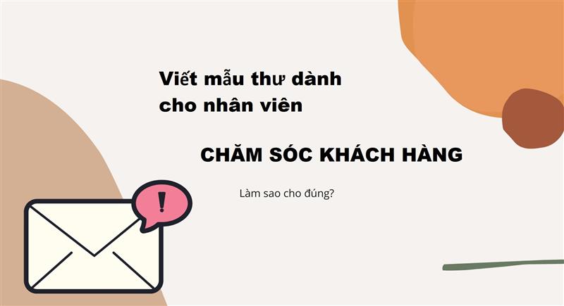 Cập nhật hướng dẫn trong cách viết thư xin việc chăm sóc khách hàng