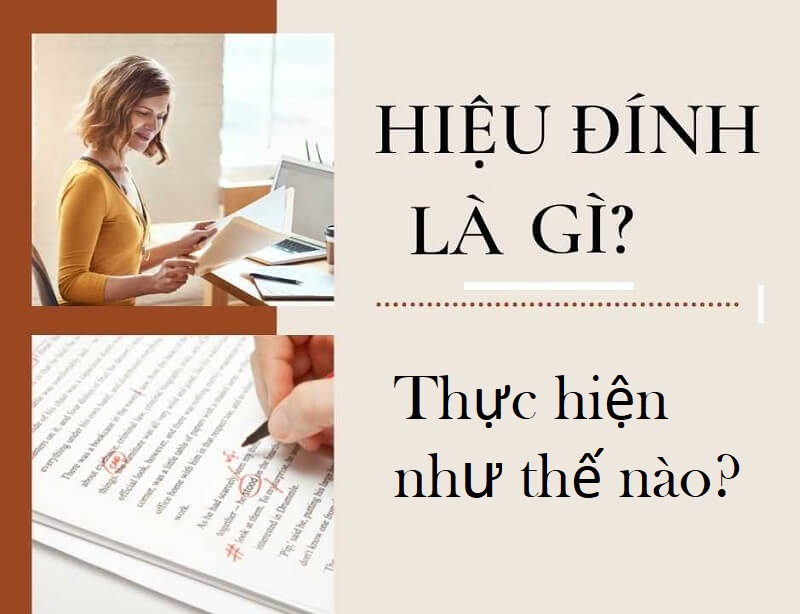 Hiệu đính, ai thực hiện và thực hiện ra sao