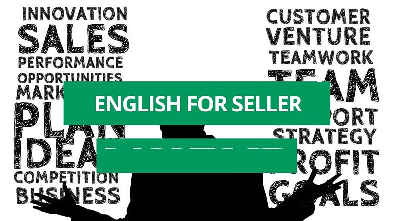 Bán hàng nên biết tiếng Anh - cơ hội thăng tiến sẽ đến với bạn