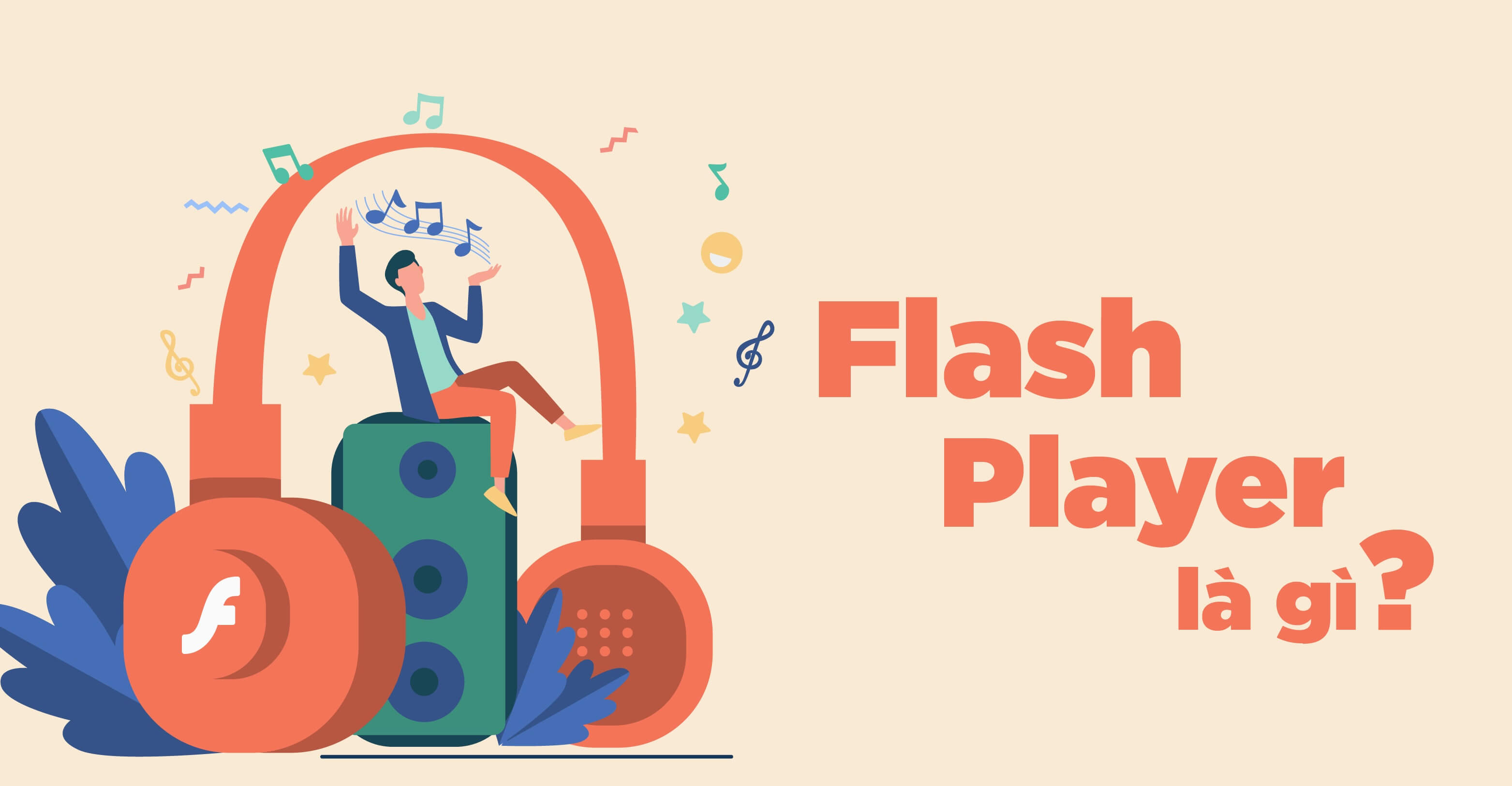 Tìm hiểu chi tiết về khái niệm Adobe flash player