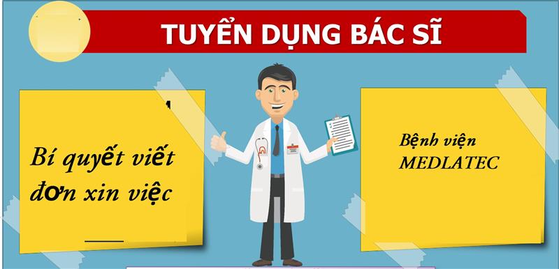 Cách viết đơn xin việc Medlatec