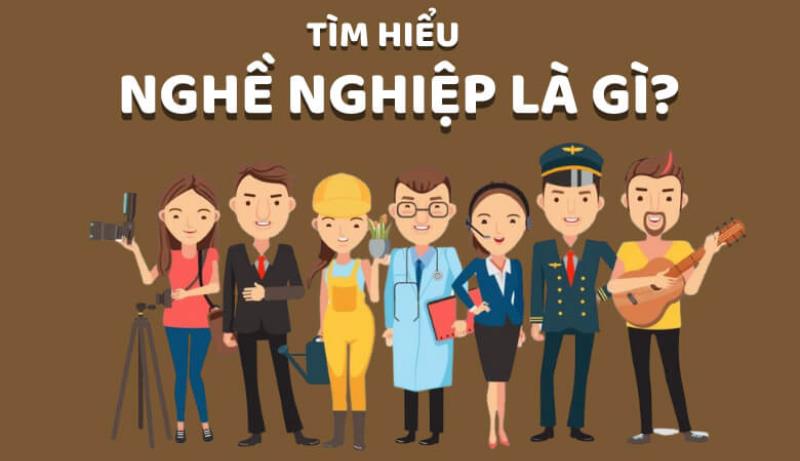 Tìm hiểu nghề nghiệp là gì