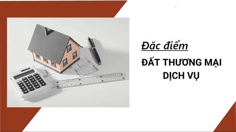 Đặc điểm nhận diện đất thương mại dịch vụ
