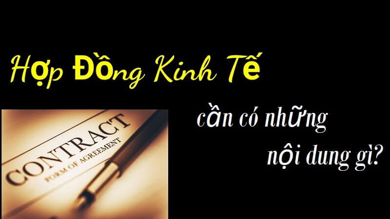 Hướng dẫn cách soạn hợp đồng kinh tế