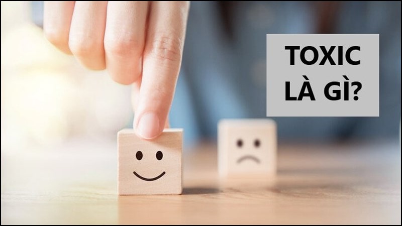 Toxic là gì