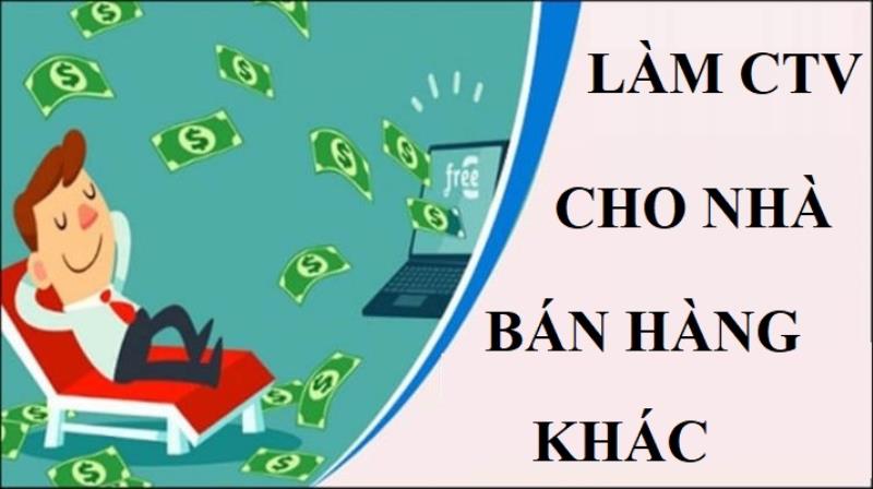 Trở thành cộng tác viên cho những nhà bán hàng khác