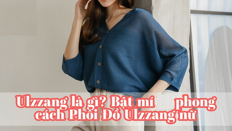 ulzzang có nghĩa là gì