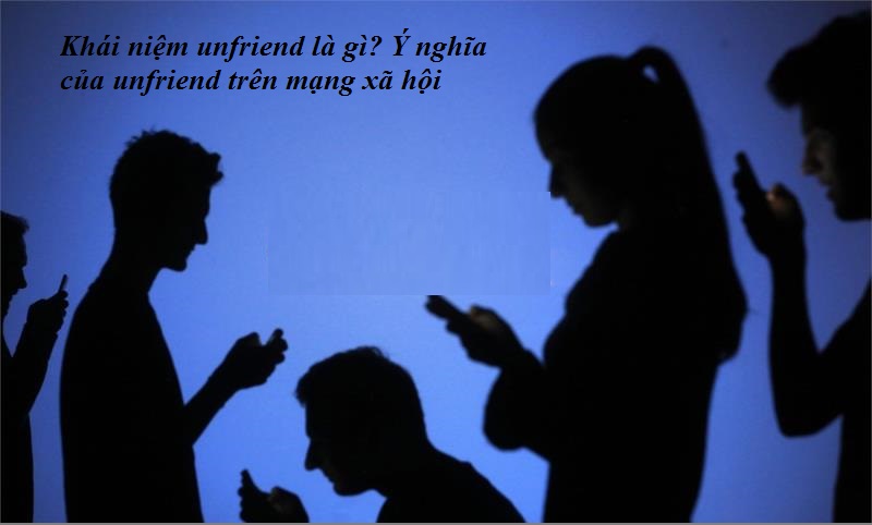 Câu hỏi khác liên quan đến unfriend