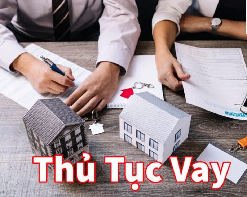 Vay thế chấp cần một số điều kiện