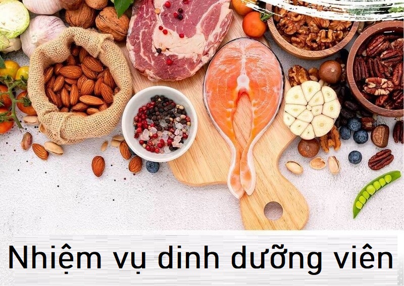 Những nhiệm vụ do dinh dưỡng viên đảm nhiệm