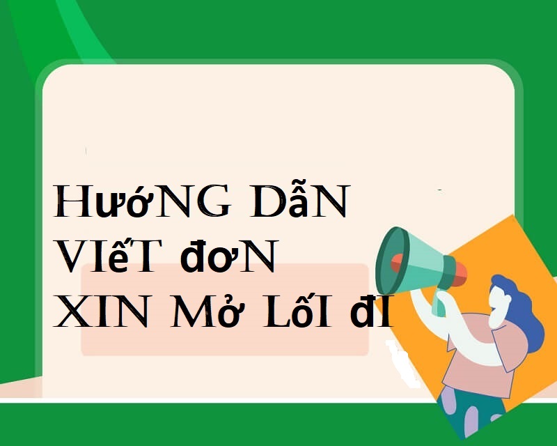 Hướng dẫn chi tiết cách điền nội dung trong đơn xin về việc mở lối đi