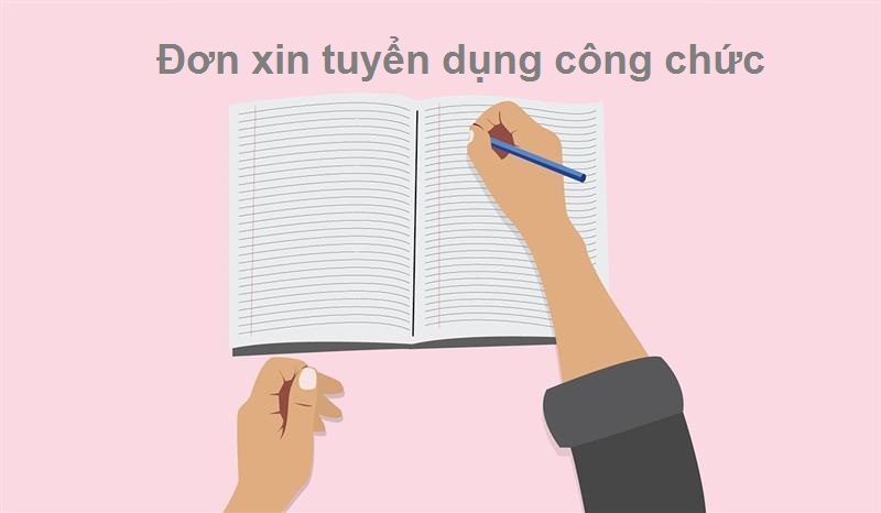 Đơn xin tuyển dụng công chức