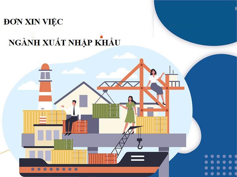 Tải mẫu đơn xin việc xuất nhập khẩu: