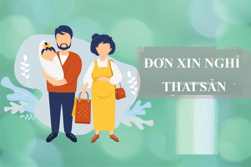 Các nội dung cần có trong đơn xin nghỉ thai sản