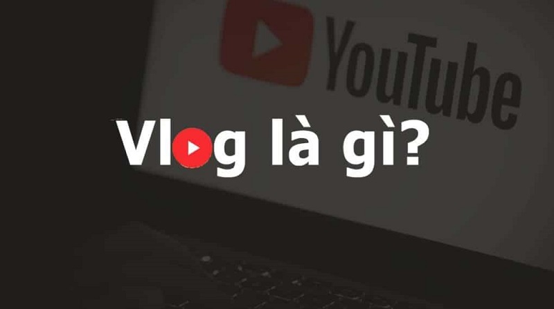 Vlog là gì