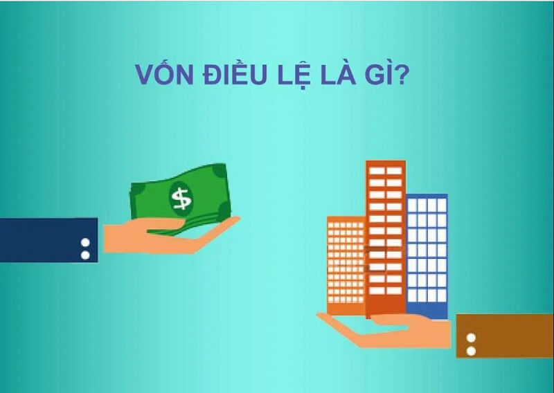 Khái niệm cơ bản giúp bạn hiểu rõ ràng vốn điều lệ là gì