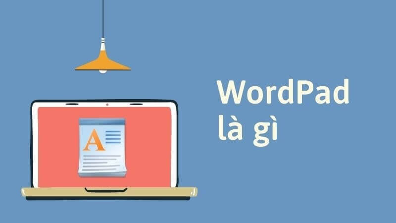 Wordpad có mặt trên tất cả các máy tính hiện nay