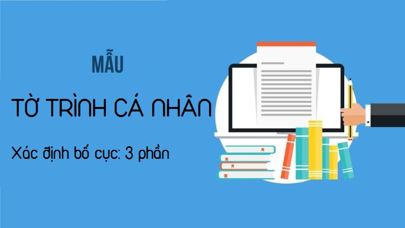 Tờ trình cá nhân có bố cục mấy phần