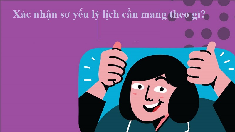 Các giấy tờ cần mang theo