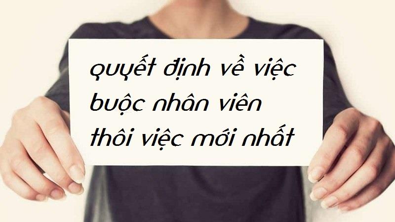 Hình thức trình bày của quyết định buộc thôi việc