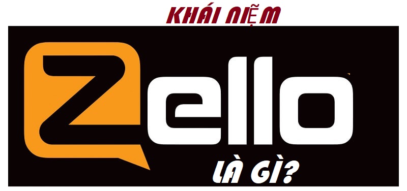 Zello là gì