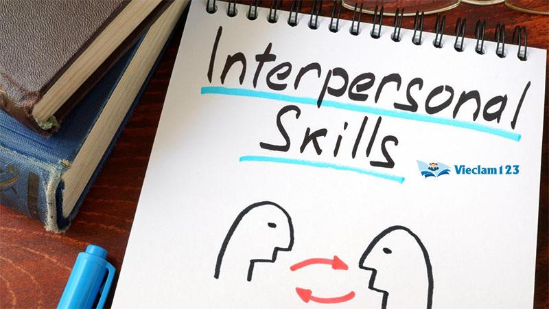 Interpersonal skills là gì Interpersonal skills là gì