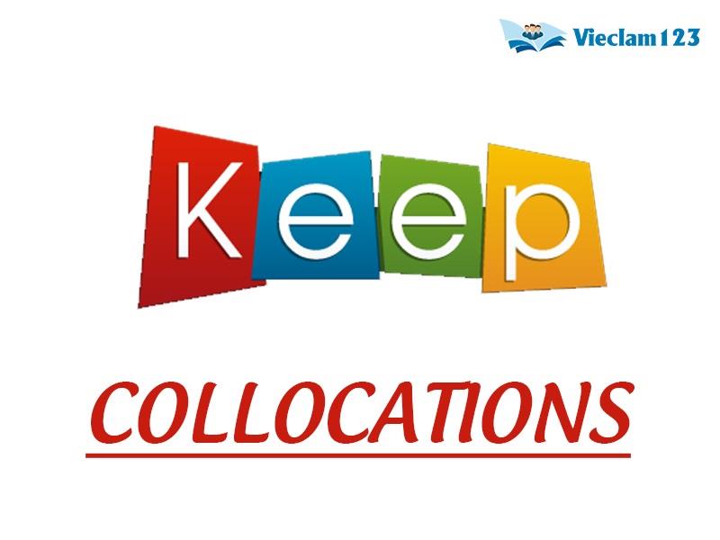 Collocations with keep Collocations with keep