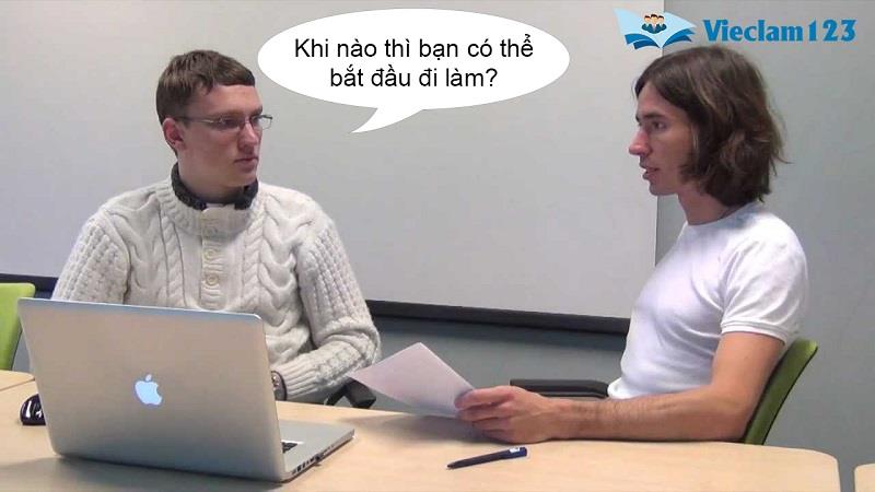 Khi nào thì bạn có thể bắt đầu đi làm?