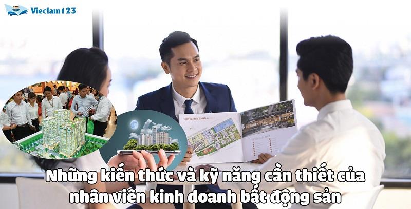 Những kiến thức và kỹ năng cần thiết của nhân viên kinh doanh bất động sản Những kiến thức và kỹ năng cần thiết của nhân viên kinh doanh bất động sản