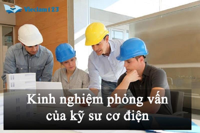 Kinh nghiệm phỏng vấn của kỹ sư cơ điện Kinh nghiệm phỏng vấn của kỹ sư cơ điện