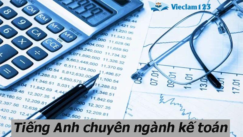 Tiếng Anh chuyên ngành kế toán Tiếng Anh chuyên ngành kế toán