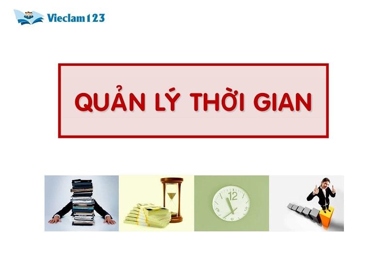Kỹ năng quản lý thời gian Kỹ năng quản lý thời gian
