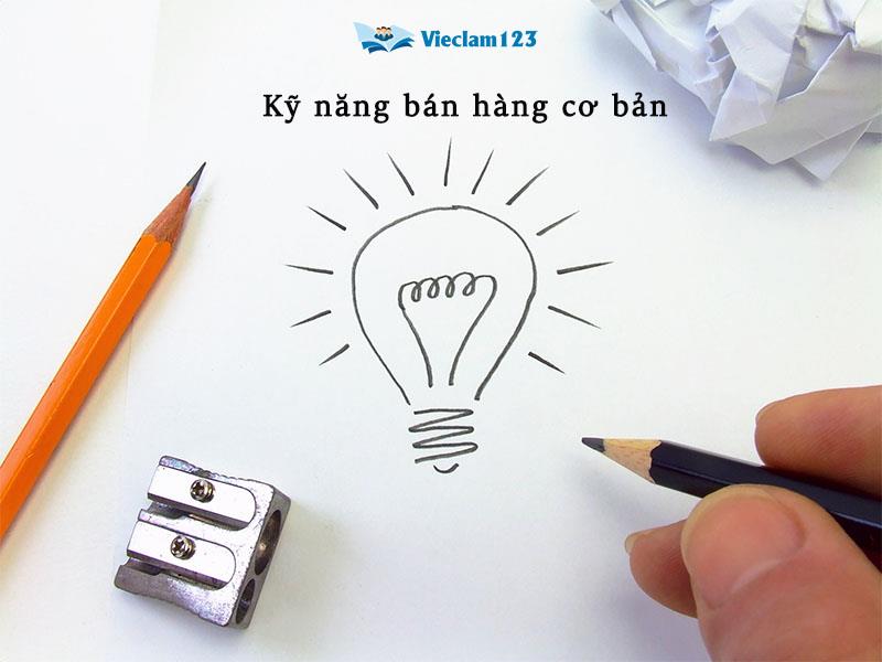 Kỹ năng bán hàng Kỹ năng bán hàng