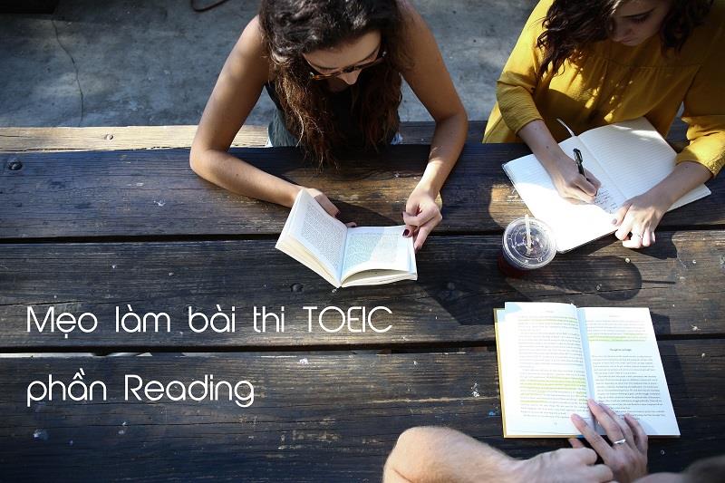 Mẹo làm bài thi TOEIC phần Reading