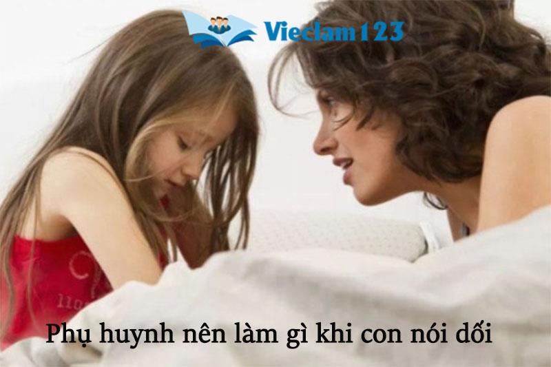làm gì khi trẻ nói dối