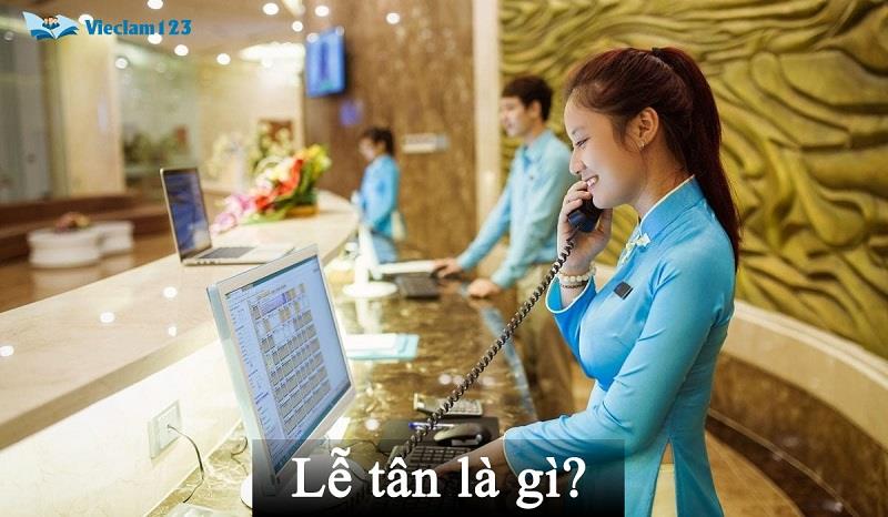 Lễ tân là gì?