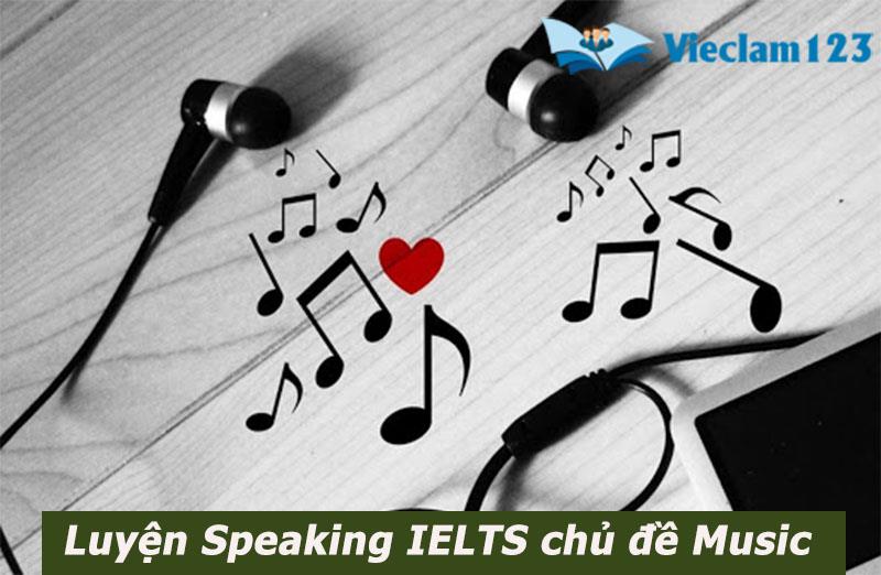 Luyện Speaking IELTS Luyện Speaking IELTS