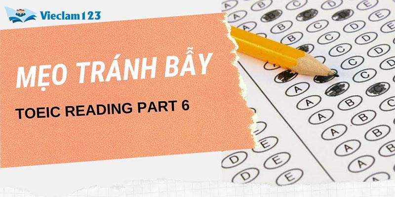 Mẹo thi Part 6 TOEIC Mẹo thi Part 6 TOEIC