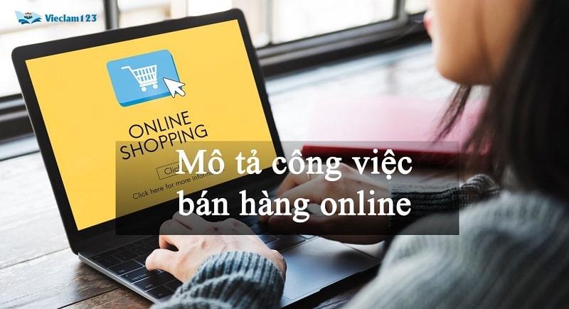 Mô tả công việc bán hàng online Mô tả công việc bán hàng online