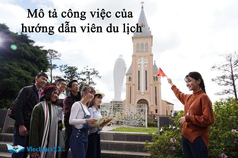 Mô tả công việc của hướng dẫn viên du lịch Mô tả công việc của hướng dẫn viên du lịch