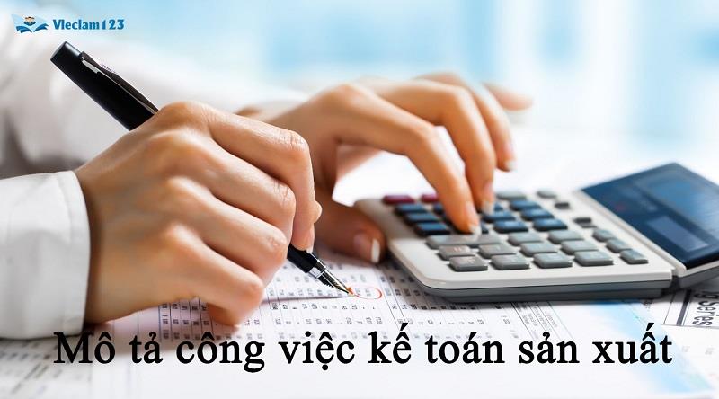 Mô tả coog việc kế toán sản xuất